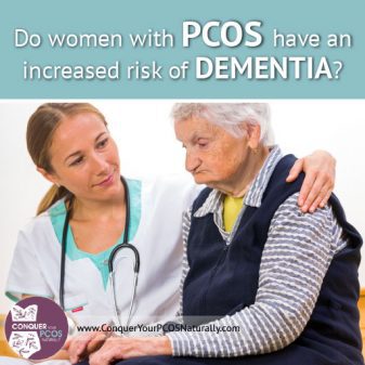 Do Women With PCOS Have An Increased Risk Of Dementia?