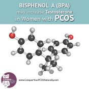 Bisphenol A (BPA) May Increase Testosterone In Women With PCOS