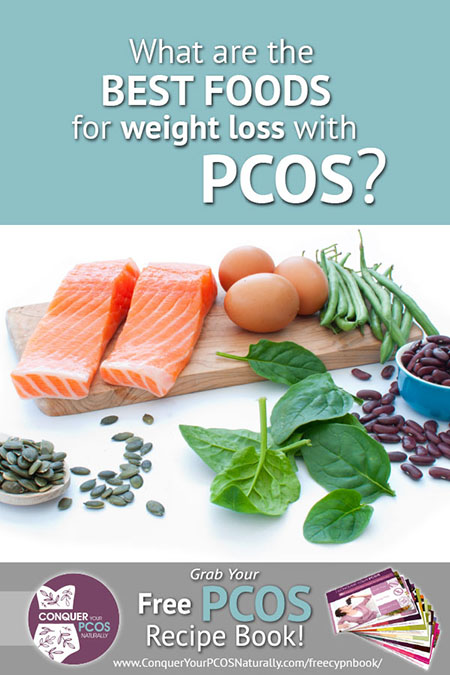 What Are The Best Foods For Weight Loss With PCOS?