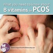 What You Need To Know About B Vitamins In PCOS