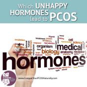 Which Unhappy Hormones Lead To PCOS