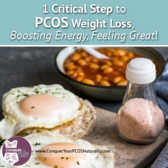 1 Critical Step To PCOS Weight Loss, Boosting Energy, Feeling Great!