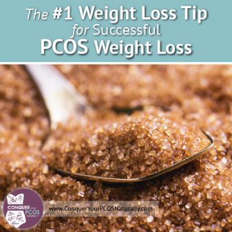 The #1 Weight Loss Tip For Successful PCOS Weight Loss